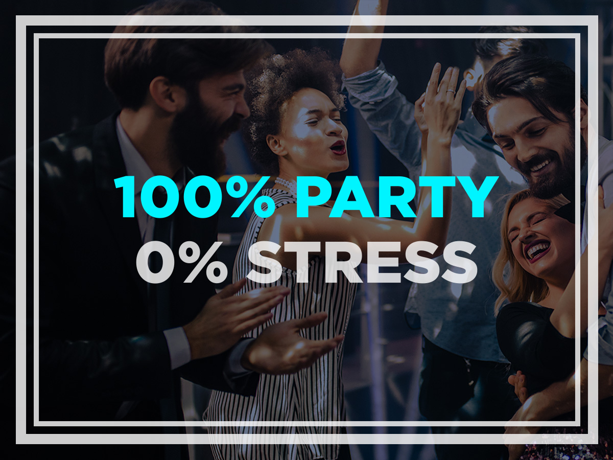 100% PARTY. 0% STRESS [Banner - Well-dressed adults dancing in group, smiling, laughing]